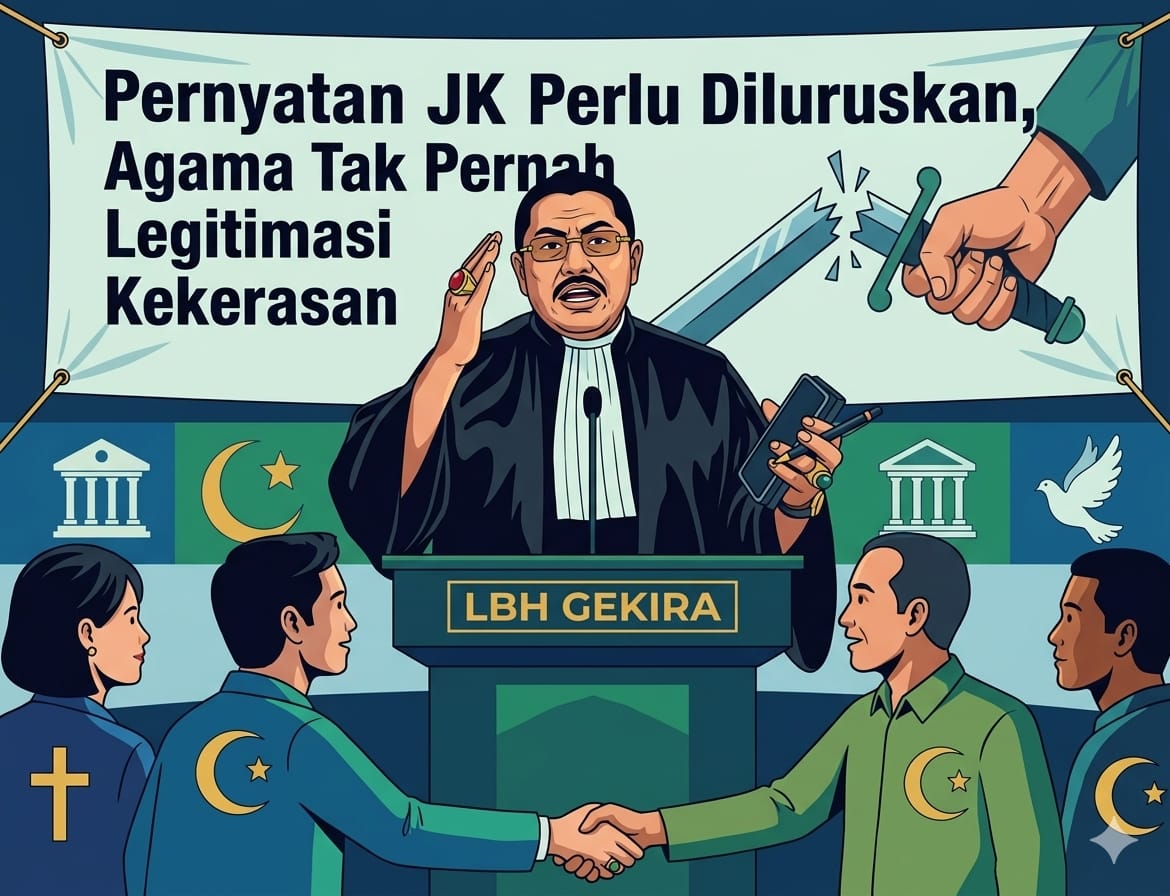 Kontroversi Pernyataan JK, LBH Gekira Tegaskan Agama Ajarkan Kasih Damai