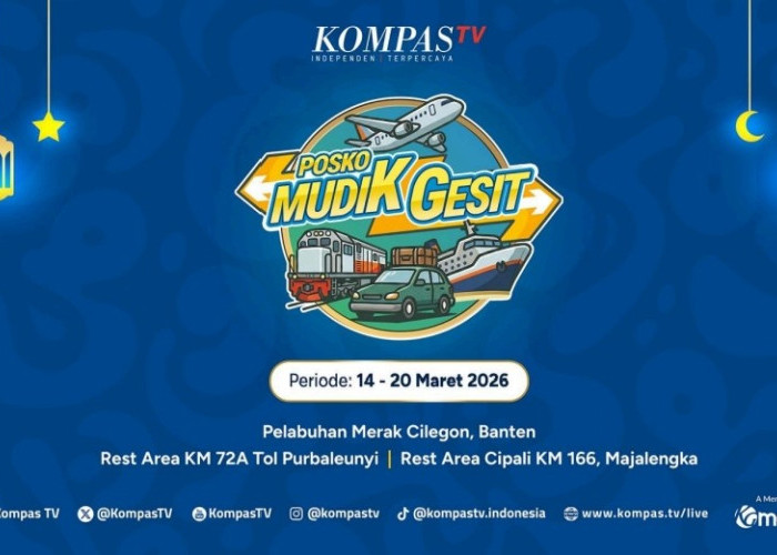 Mudik Lebaran 2026, KompasTV Buka Posko Mudik Gesit, Catat Lokasinya