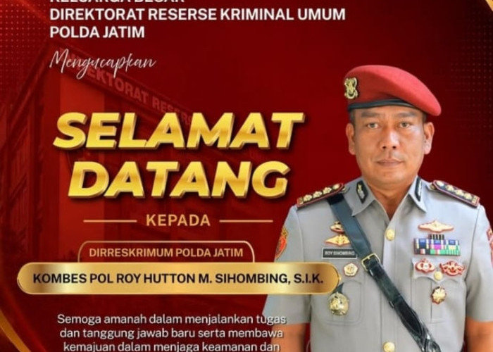 Kombes Pol Roy Hutton M. Sihombing Resmi Pimpin Ditreskrimum Polda Jatim
